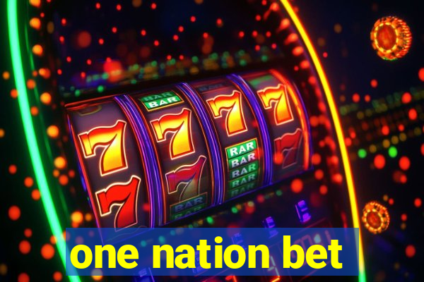 one nation bet